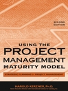 Using the Project Management Maturity Model (eBook): Strategic Planning for Project Management
